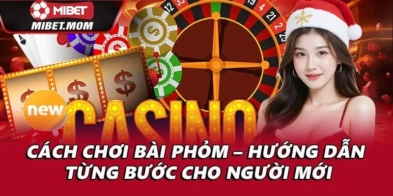 Cách chơi bài phỏm