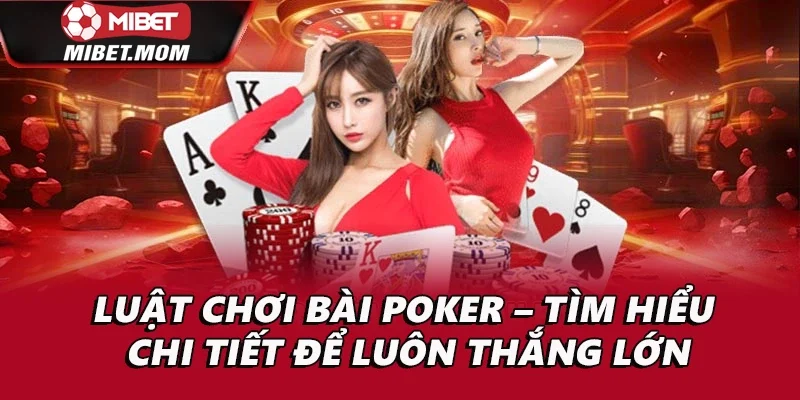 Luật chơi bài poker