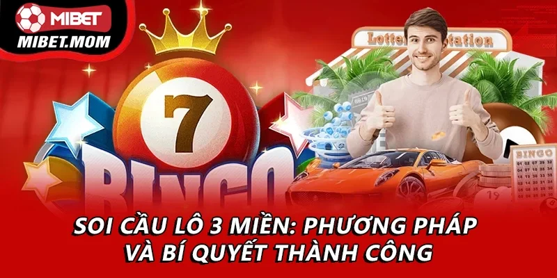 Soi cầu lô 3 miền